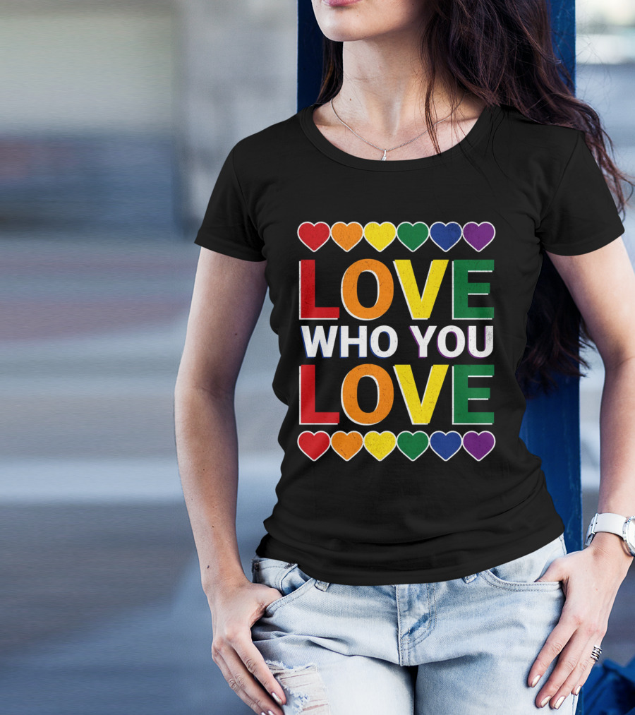 Love Who You Love Colorful Rainbow Hearts T-Shirt