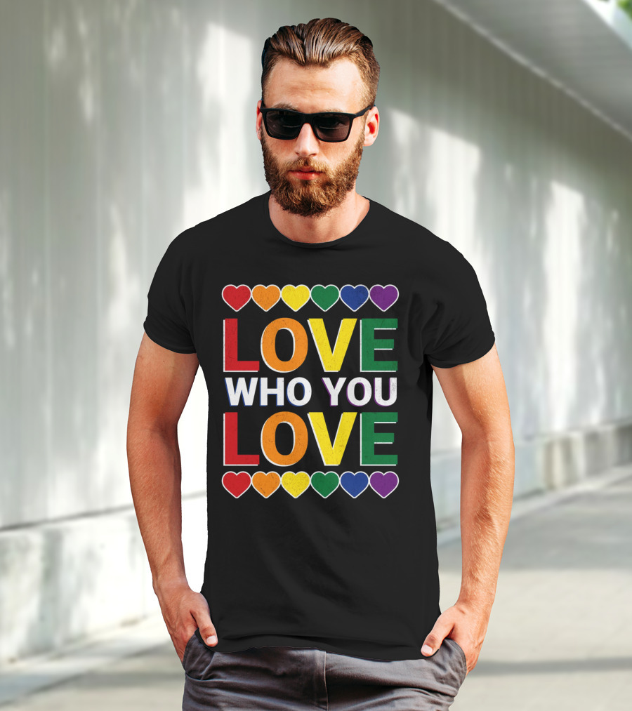 Love Who You Love Colorful Rainbow Hearts T-Shirt