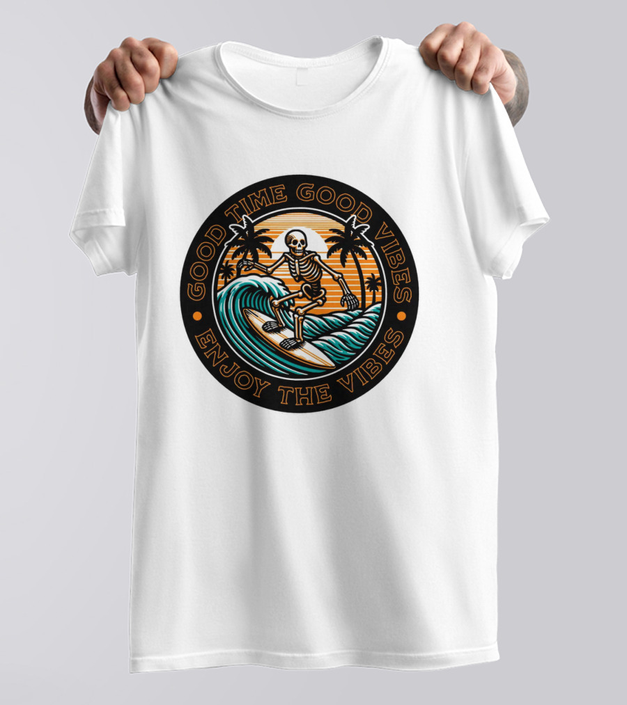 Good Time Good Vibes Enjoy The Vibes Surfer Skeleton Palm Trees Sunset Ocean Waves T-Shirt