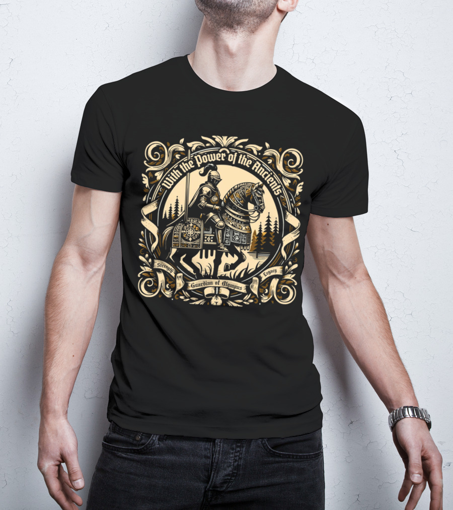 With The Power Of The Ancients Guardian Of Olympus Strength Legacy T-Shirt