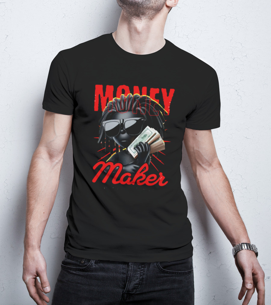 MONEY MAKER MONEY IS POWER T-Shirt