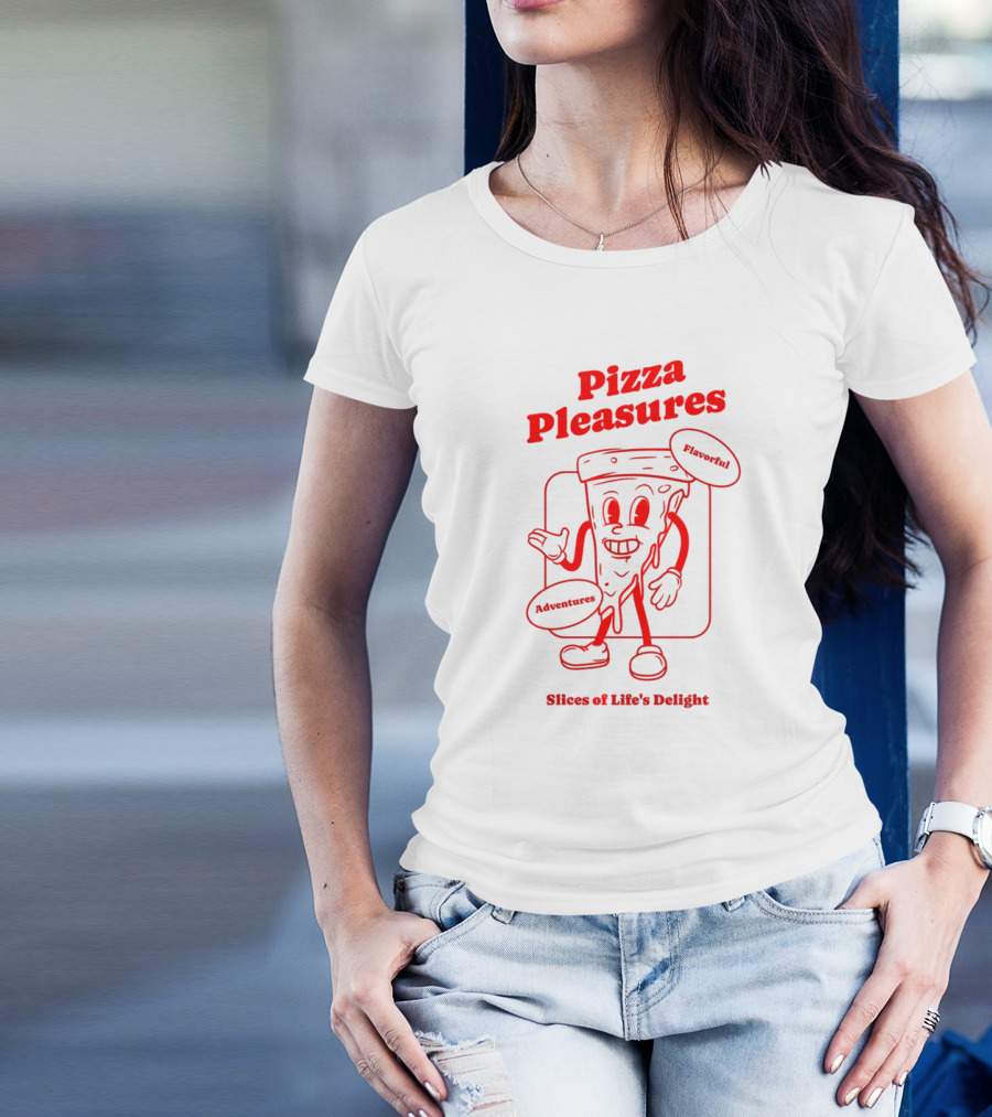 Pizza Pleasures Flavorful Adventures Slices Of Life's Delight T-Shirt