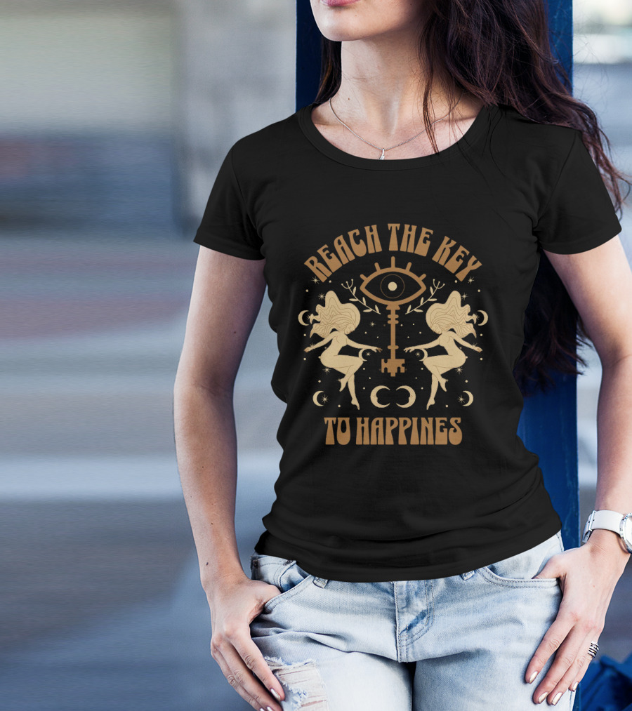 Reach The Key To Happiness T-Shirt