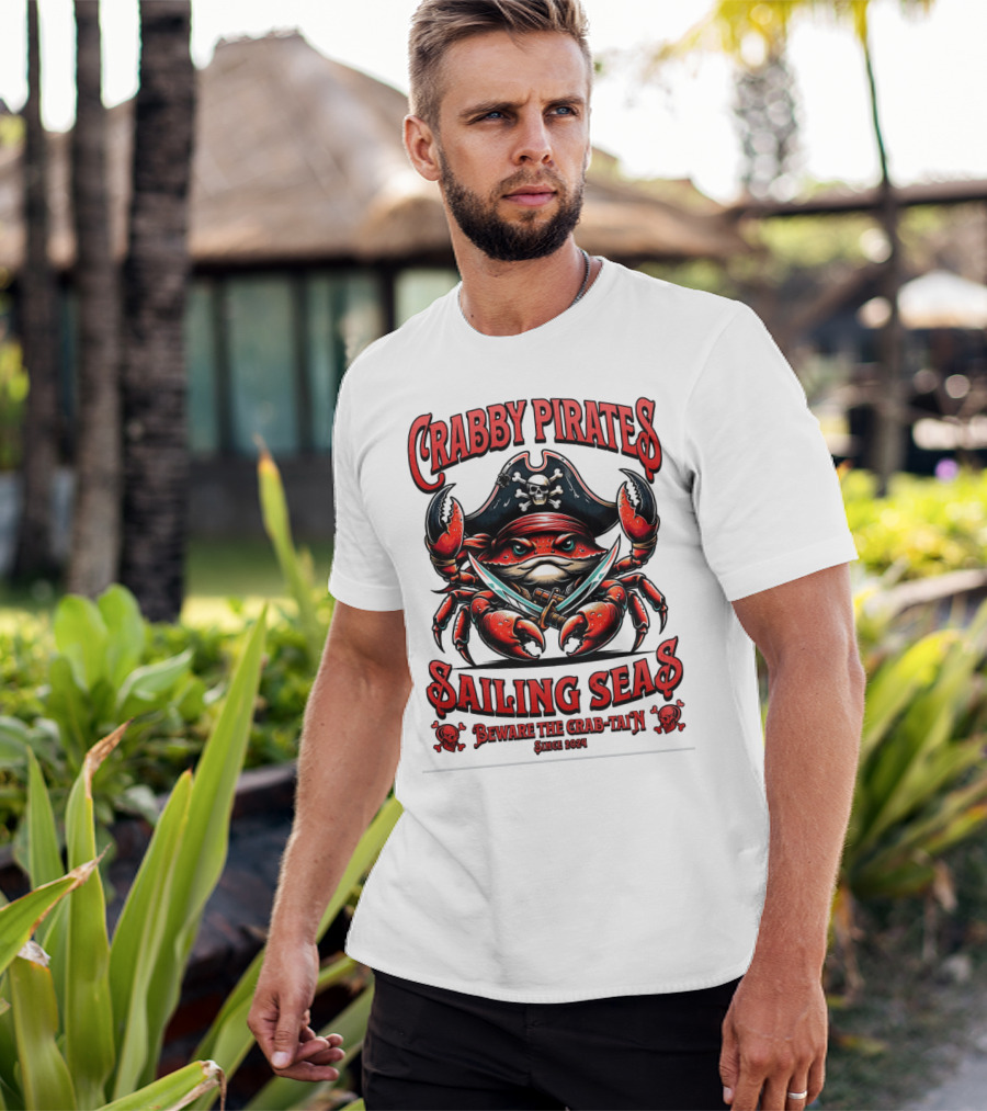 Crabby Pirates Sailing Seas Beware The Crab-tain Since T-Shirt