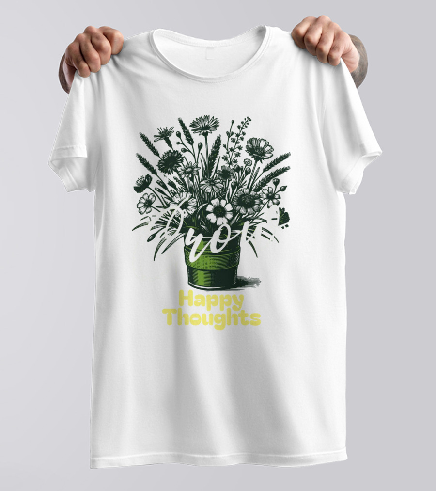 Grow Happy Thoughts Plant Lover T-Shirt