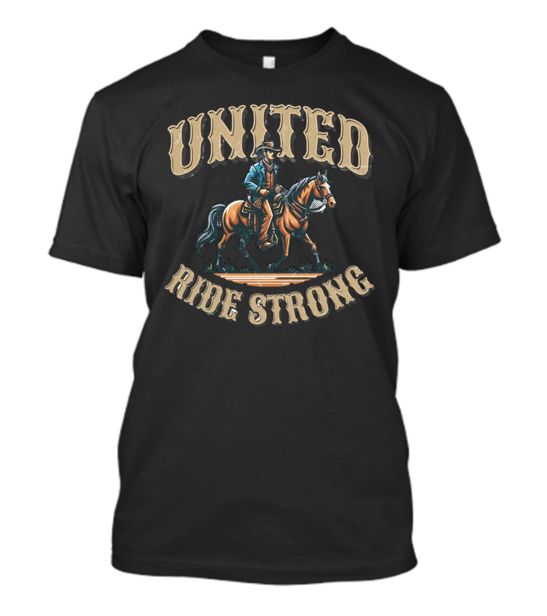 UNITED RIDE STRONG Cowboy On Horseback T-Shirt