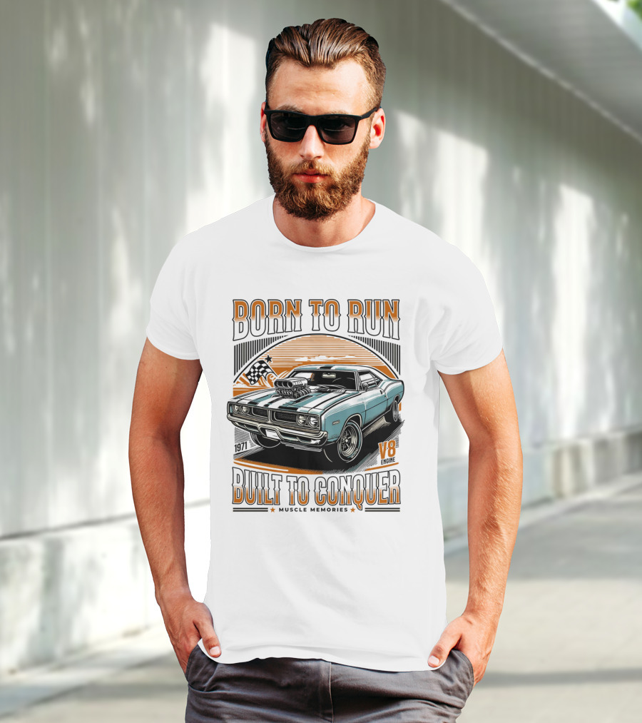 Born To Run V8 Muscle Memories Built To Conquer 1971 Edition T-Shirt