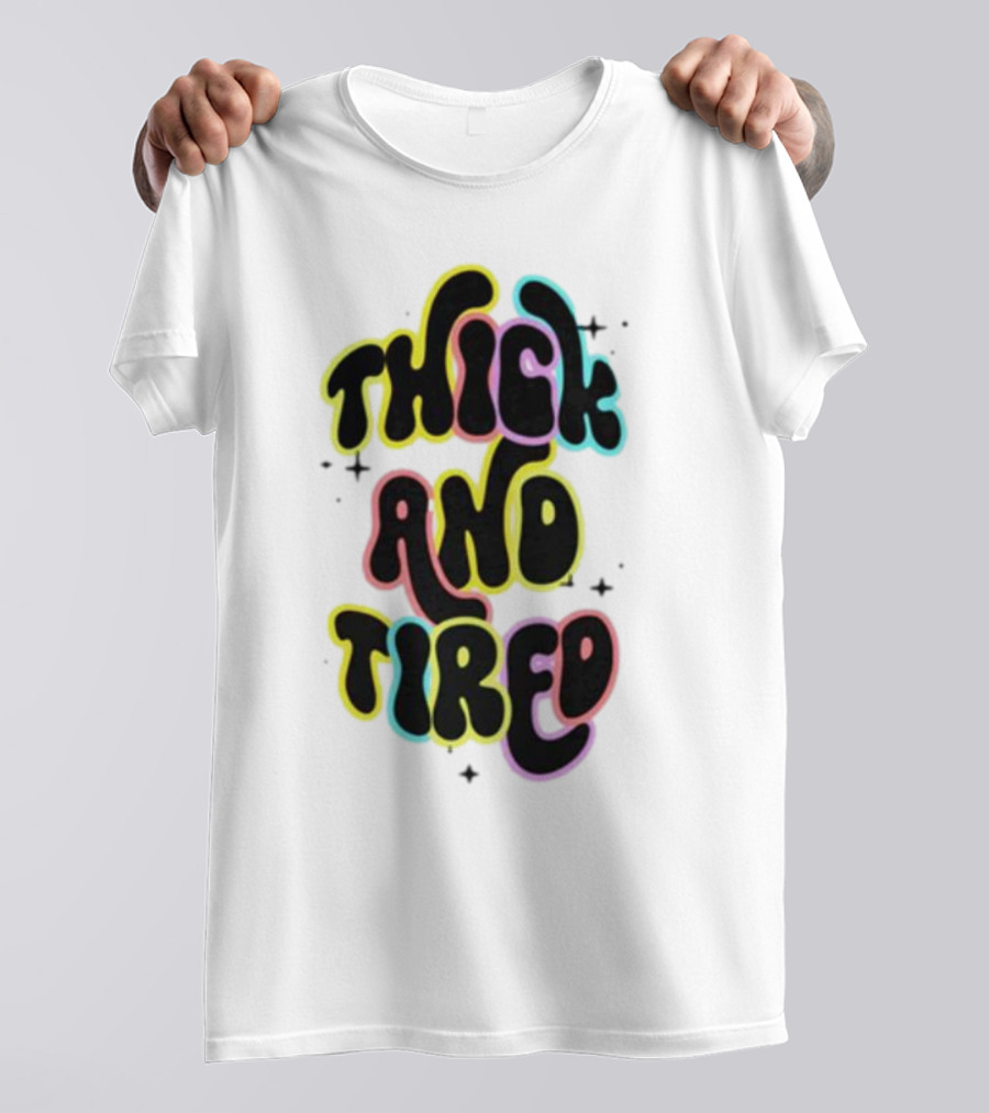 Thick And Tired Retro Neon Psychedelic T-Shirt