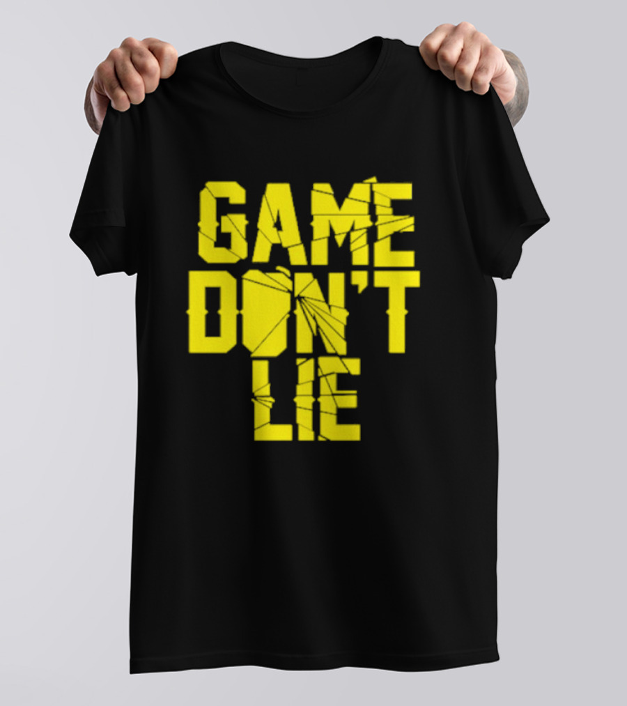 NBA Game Don't Lie T-Shirt