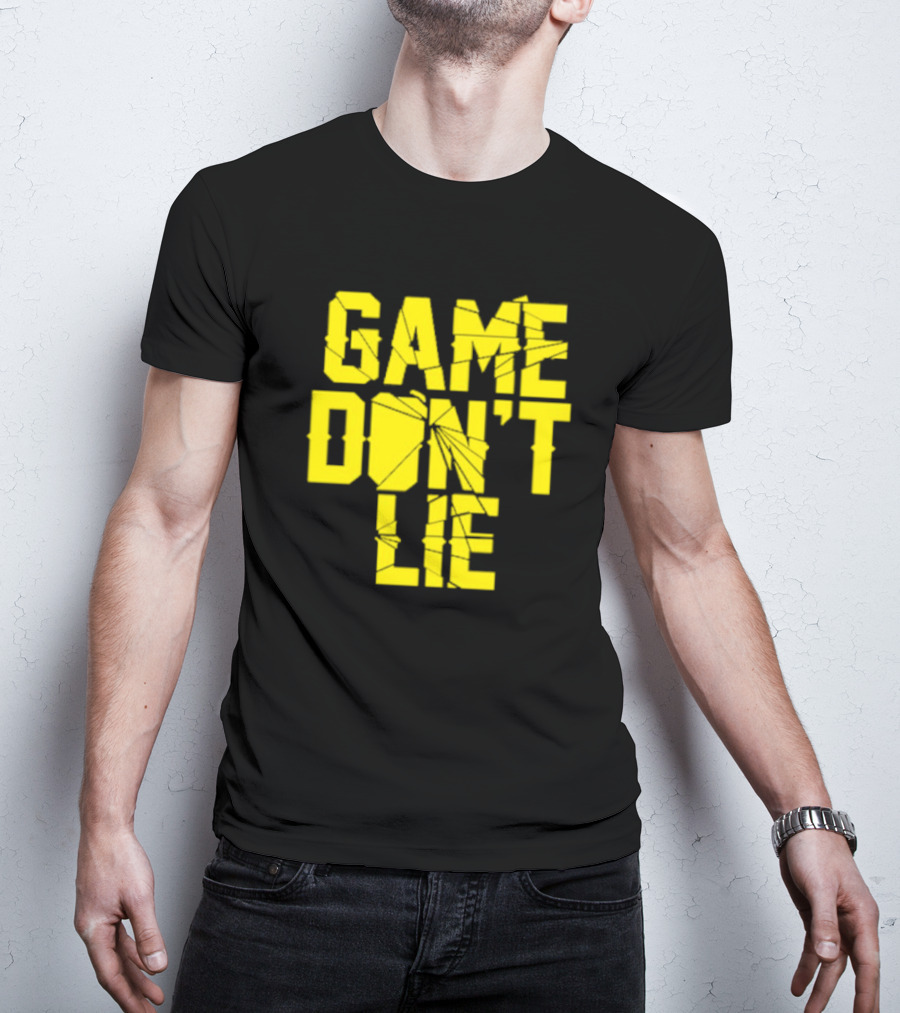 NBA Game Don't Lie T-Shirt
