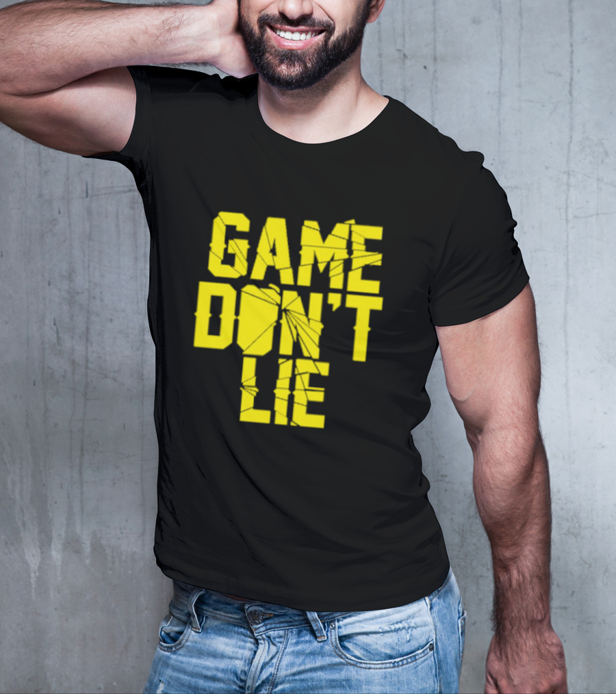 NBA Game Don't Lie T-Shirt