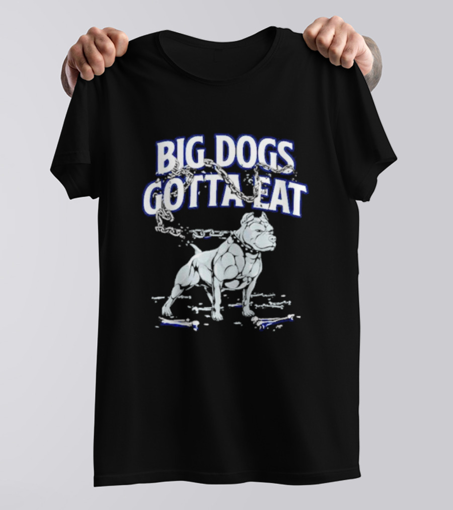 Big Dogs Gotta Eat Pitbull Graphic With Chains And Bones T-Shirt