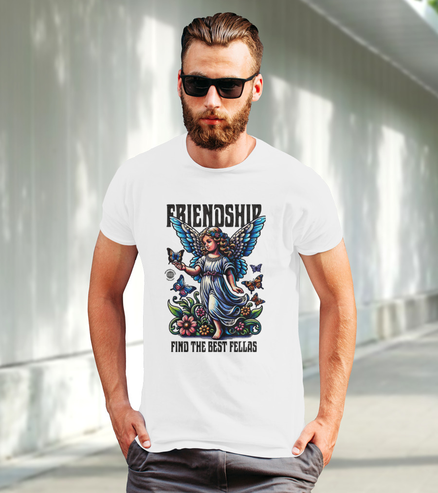 FRIENDSHIP FIND THE BEST FELLAS T-Shirt
