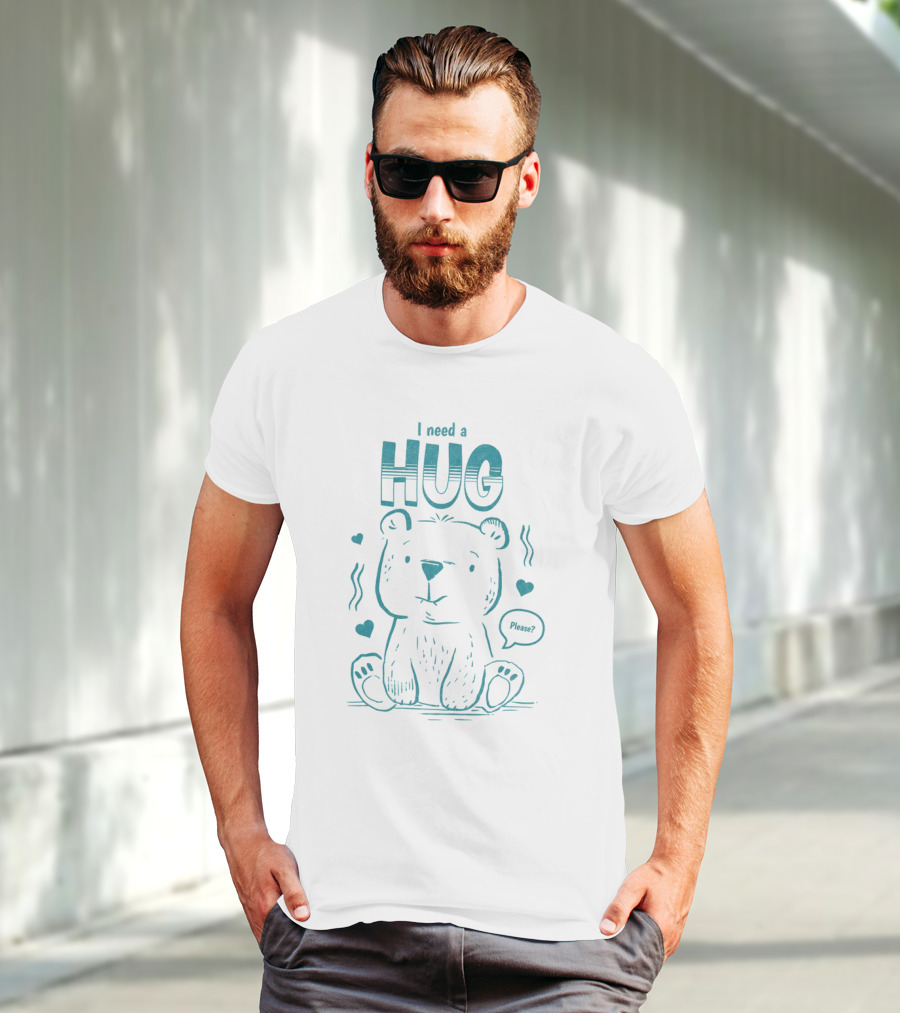 I Need A Hug Please Bear With Hearts T-Shirt