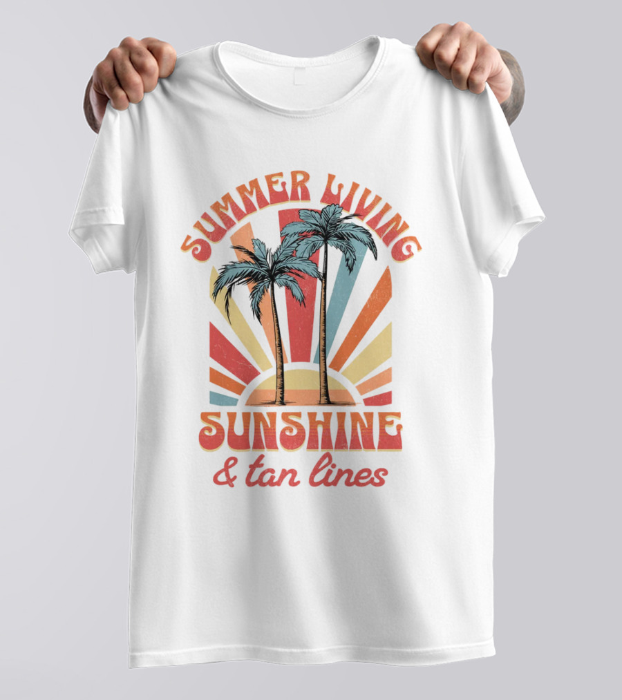 Summer Living Sunshine Tan Lines Palm Trees Retro Vibes T-Shirt