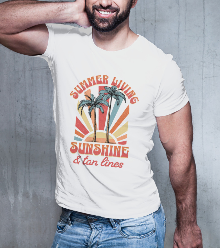 Summer Living Sunshine Tan Lines Palm Trees Retro Vibes T-Shirt