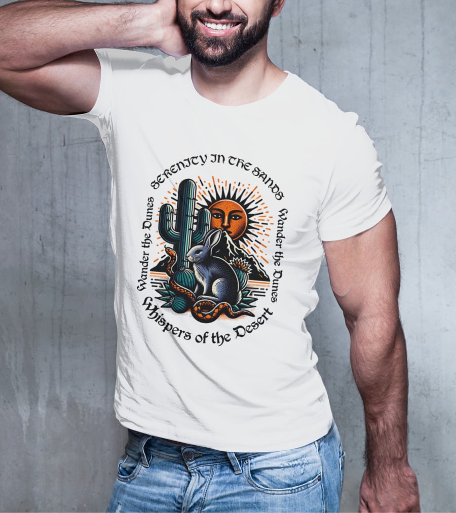 Serenity In The Sands Whispers Of The Desert Wander The Dunes T-Shirt