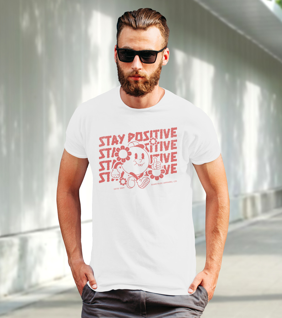 Stay Positive Cartoon Style By Sunnyside Apparel Co. Estd 1994 T-Shirt