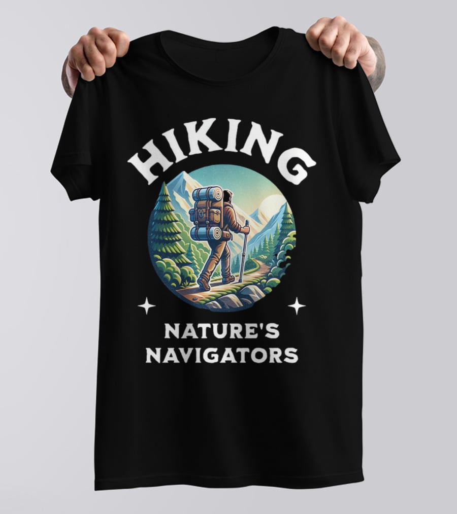 Hiking Nature's Navigators Exploring Scenic Mountain Trails T-Shirt