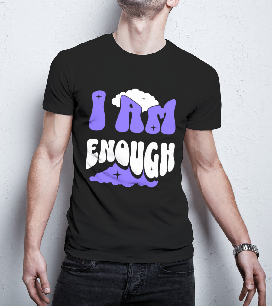 I Am Enough Groovy Cloud And Stars T-Shirt