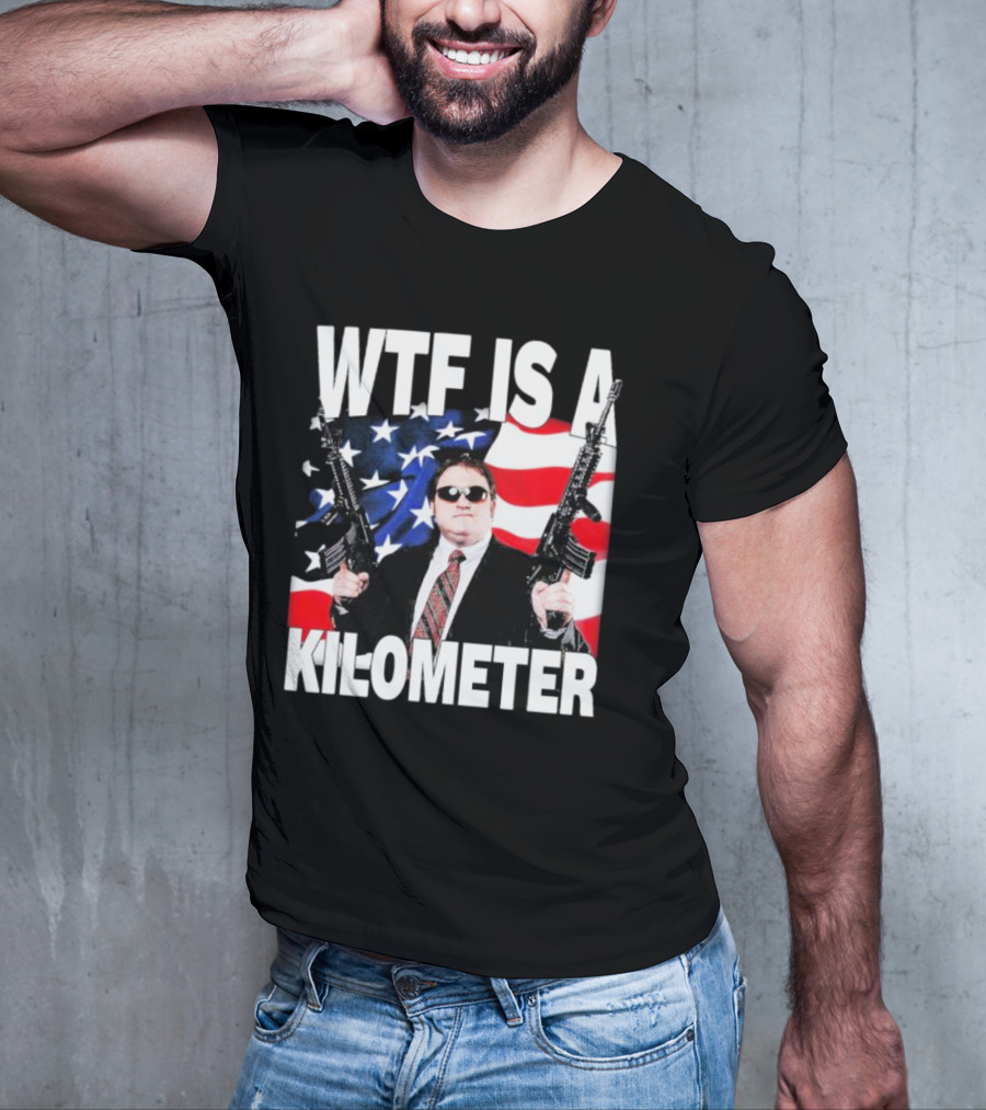 WTF Is A Kilometer American Flag Guns Suit Sunglasses T-Shirt