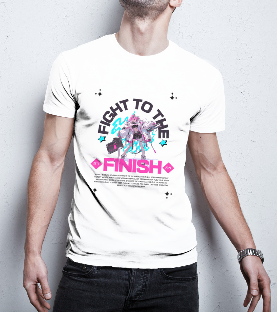 FIGHT TO THE FINISH ESTO T-Shirt