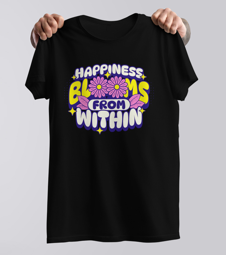 Happiness Blooms From Within With Pink Flowers And Yellow Stars T-Shirt