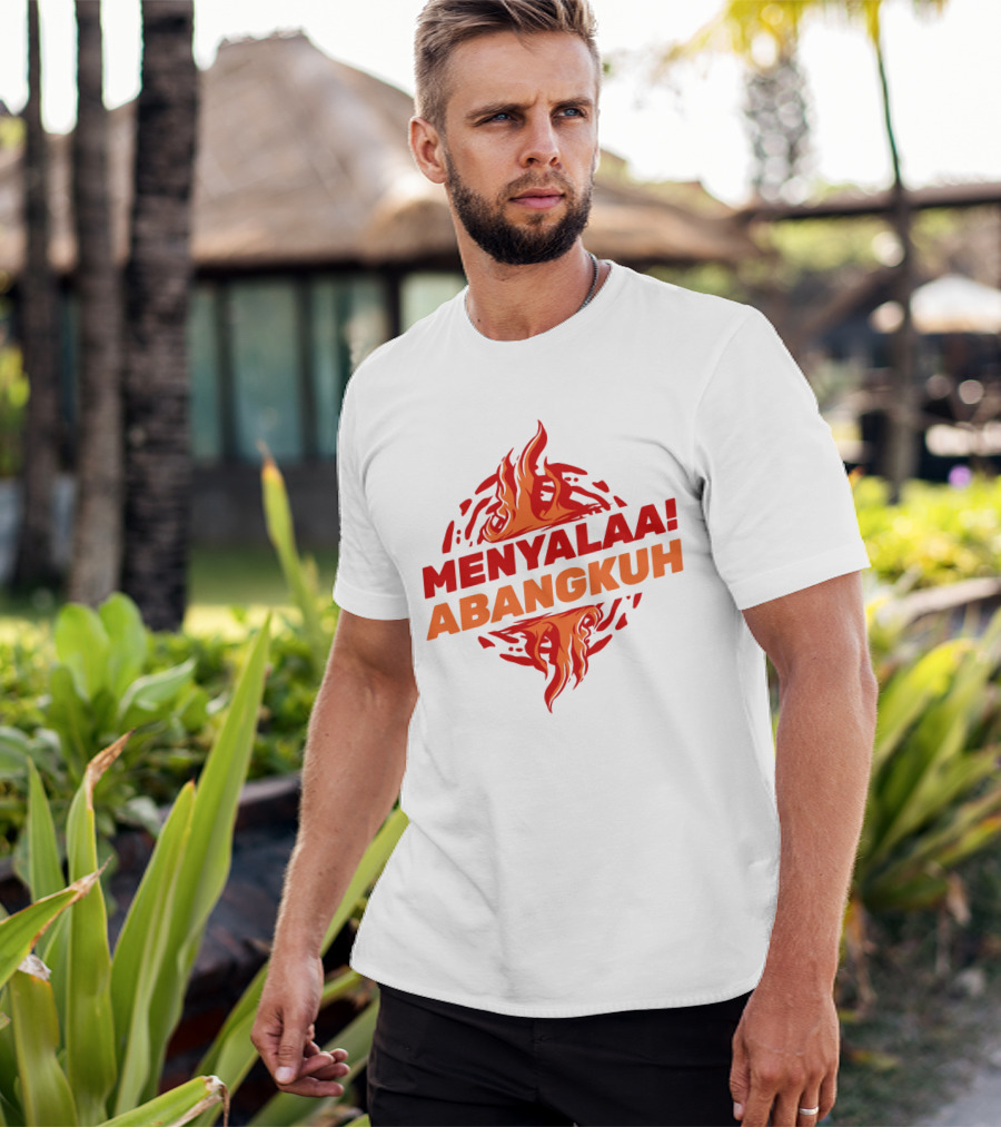 MENYALAA ABANGKUH Flame T-Shirt