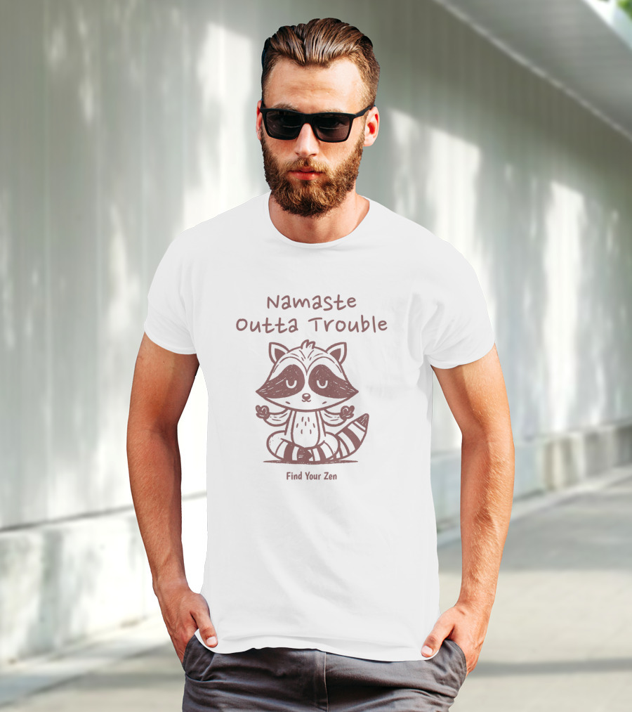 Namaste Outta Trouble Find Your Zen Raccoon T-Shirt