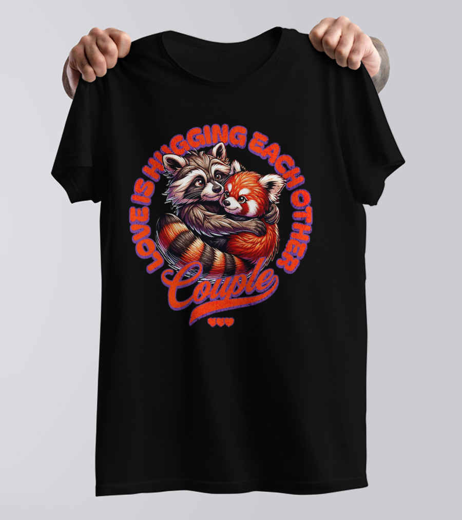 Love Is Hugging Each Other Raccoon And Red Panda Couple T-Shirt