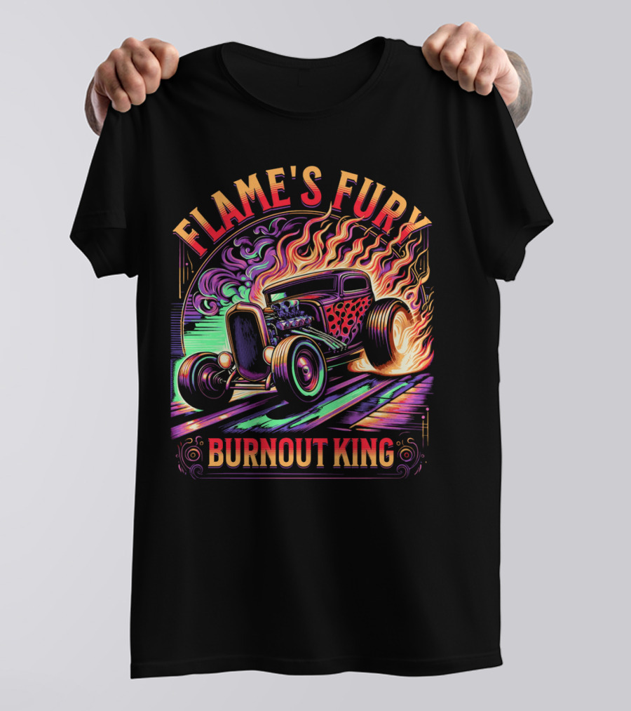 FLAME'S FURY BURNOUT KING T-Shirt