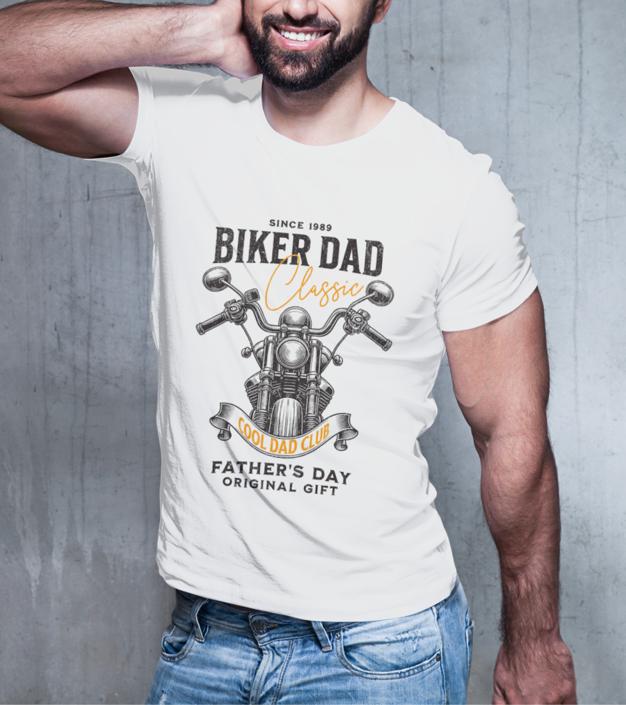 SINCE 1989 BIKER DAD CLASSIC COOL DAD CLUB FATHER'S DAY SPECIAL EDITION T-Shirt