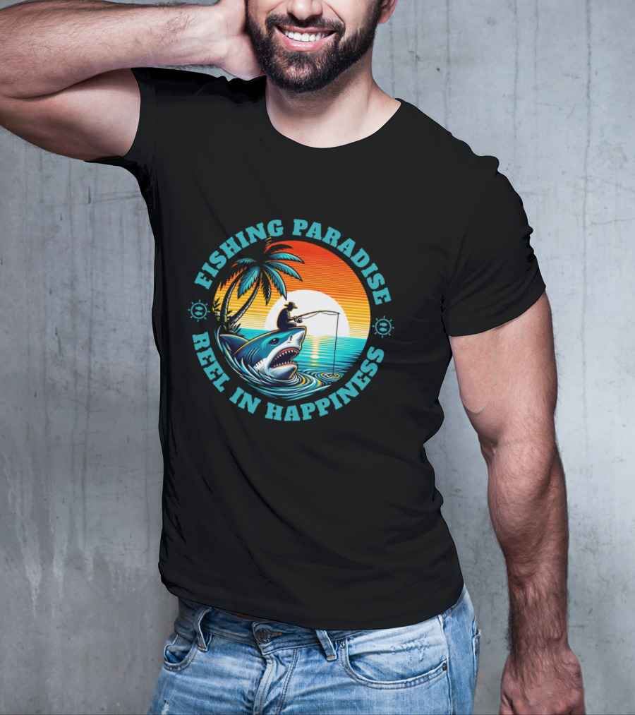 Fishing Paradise Reel In Happiness Sunset Shark Adventure T-Shirt