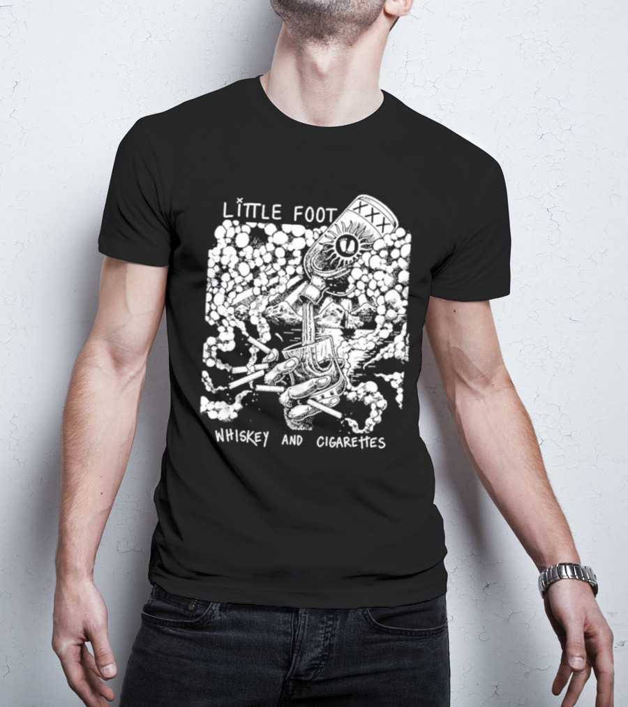 Little Foot Whiskey And Cigarettes Hand Holding Cigarettes And Pouring XXX Bottle In Cloudy Mountains Scene T-Shirt