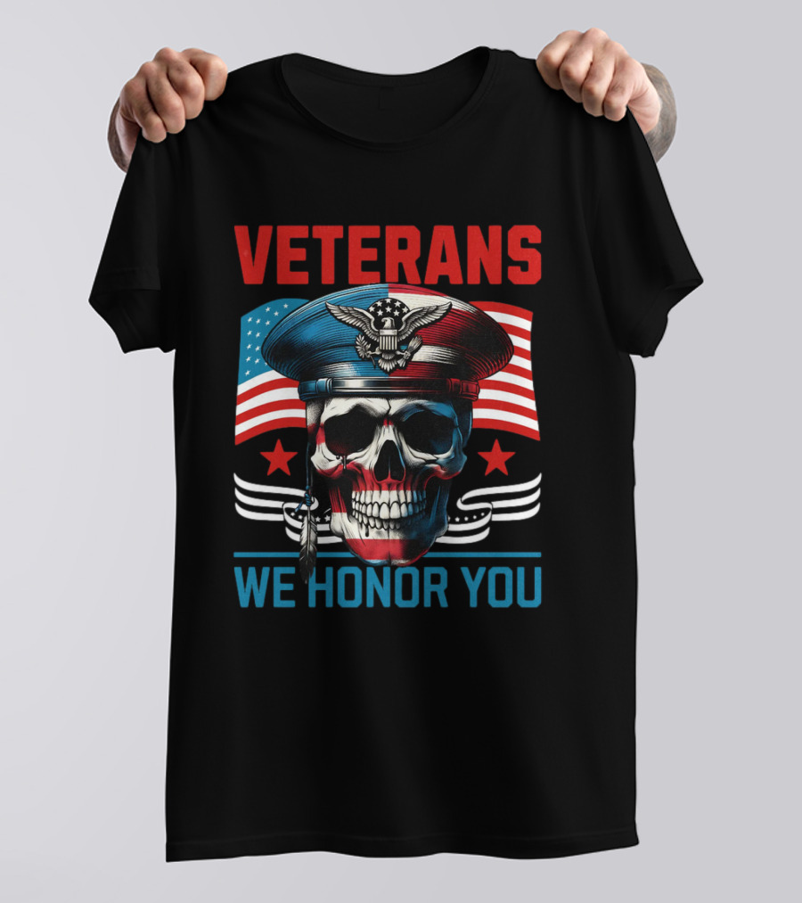 VETERANS WE HONOR YOU Skull With Eagle And Flag T-Shirt