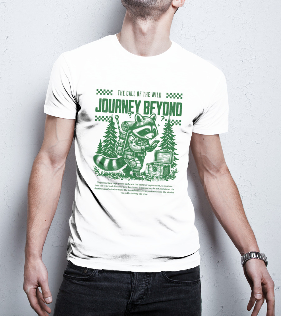THE CALL OF THE WILD JOURNEY BEYOND T-Shirt
