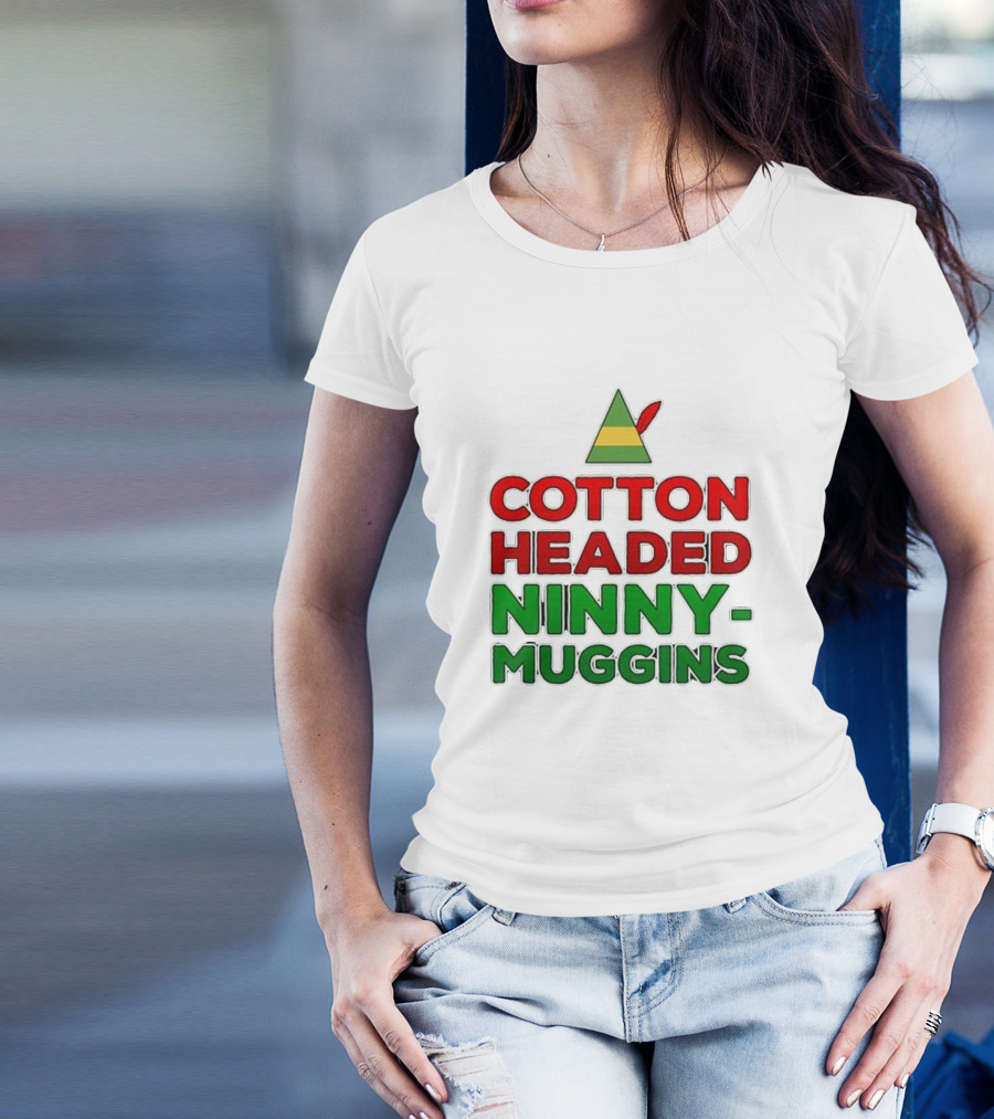 Cotton Headed Ninny Muggins Elf Hat Green Red Christmas Comedy T-Shirt