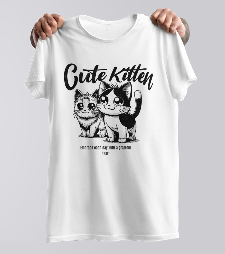 Cute Kitten Embrace Each Day With A Grateful Heart T-Shirt