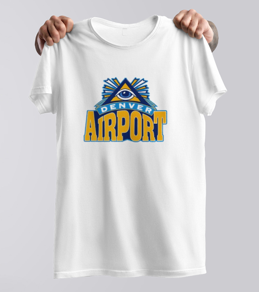 Denver Airport Eye Illuminati Symbol 202 T-Shirt