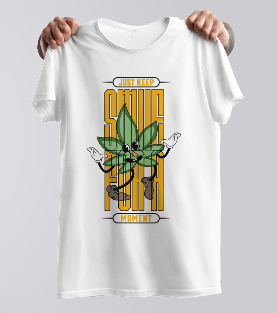 Just Keep Smile For A Moment Leaf Character T-Shirt