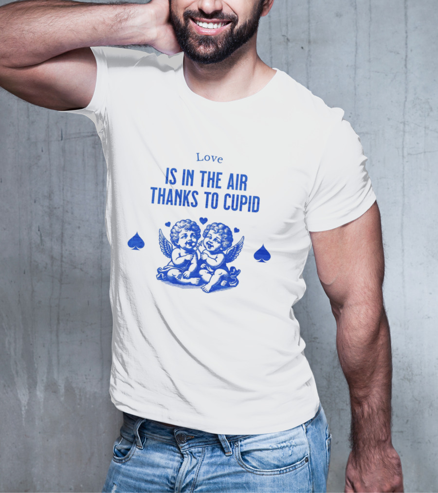 Love Is In The Air Thanks To Cupid Cherubs With Hearts And Spades T-Shirt