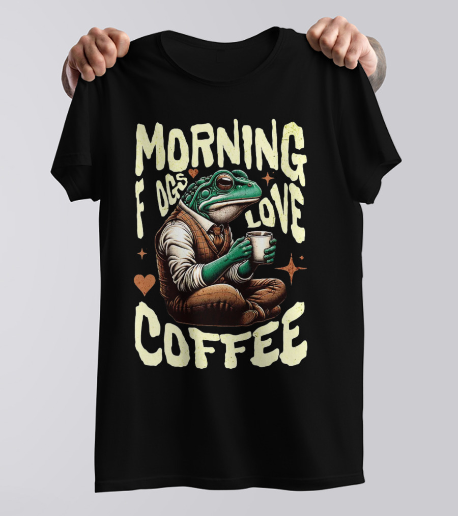 Morning Frogs Love Coffee Caffeine Lover T-Shirt