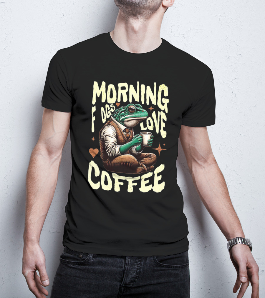Morning Frogs Love Coffee Caffeine Lover T-Shirt