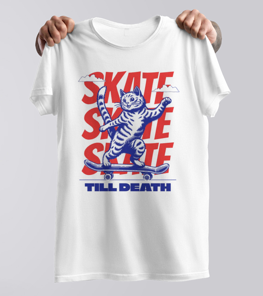 SKATE SKATE SKATE TILL DEATH Cat On Skateboard T-Shirt