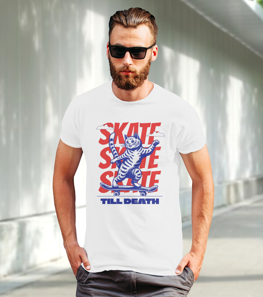 SKATE SKATE SKATE TILL DEATH Cat On Skateboard T-Shirt