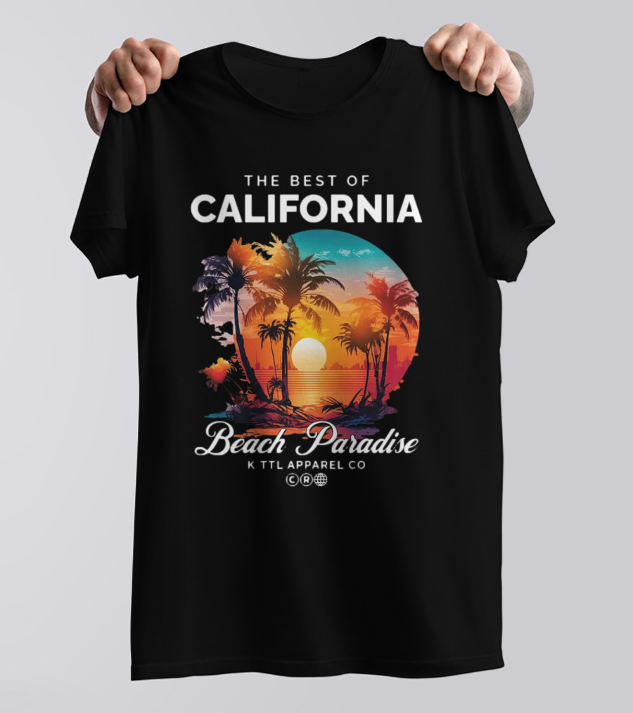 The Best Of California Beach Paradise K TTL Apparel Co T-Shirt