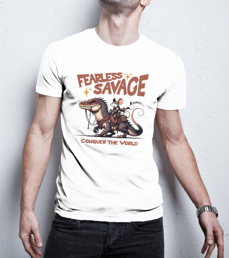 Fearless Savage Conquer The World Roarrr Mouse Riding Dinosaur T-Shirt