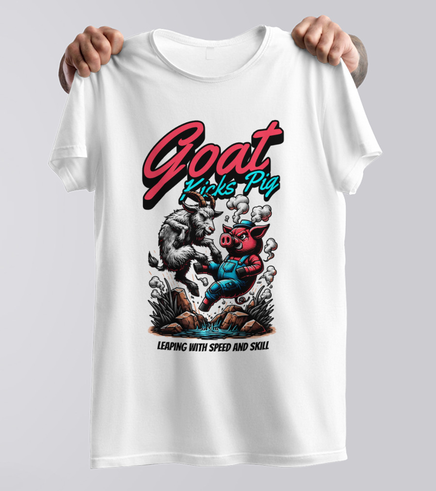 Goat Kicks Pig Leaping With Speed And Skill T-Shirt