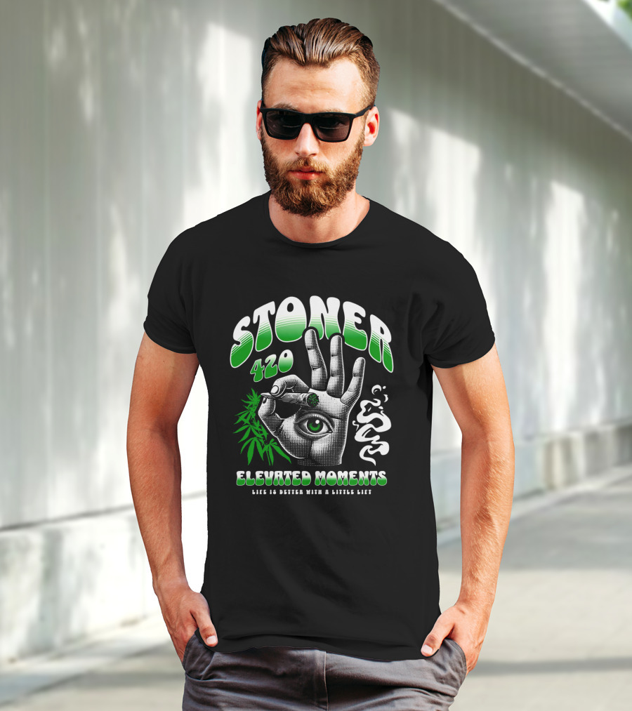 Stoner 420 Elevated Moments Life Is Better With A Little Lift T-Shirt