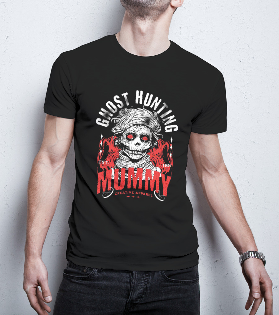 GHOST HUNTING MUMMY EST. 1991 CREATIVE T-Shirt